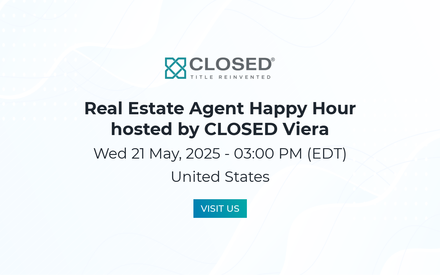 Real Estate Agent Happy Hour hosted by CLOSED Viera